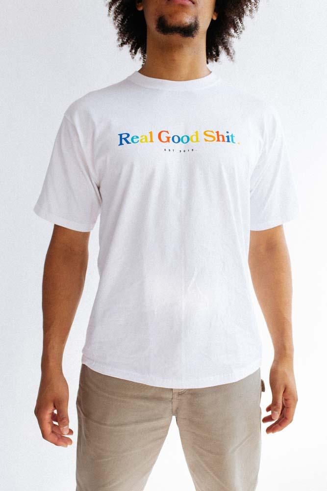 Multi-Color Real Good Shit (White) T-shirt